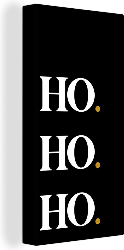 Canvas Schilderij Kerstmis - Kerstman - Spreuken - Ho ho ho - Quotes - 20x40 cm - Wanddecoratie