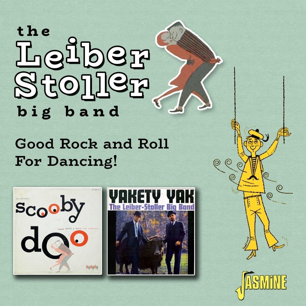 The Leiber Stoller Big Band - Good Rock And Roll For Dancing! (CD)