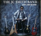 The Jc Smith Band - Love Mechanic (CD)