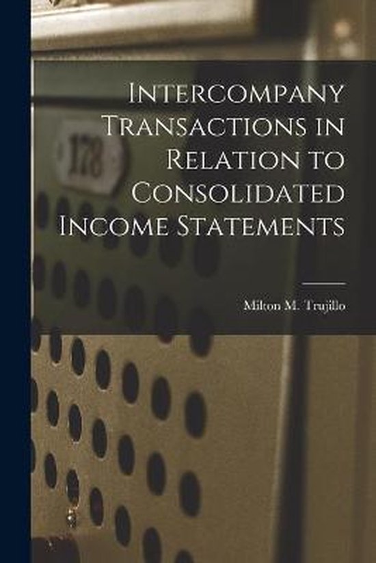 Intercompany Transactions in Relation to Consolidated Income ... - cover