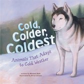 Animal Extremes - Cold, Colder, Coldest