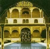 Mazzeltov W. Rolinha Kross - Tsores & Cheyn (CD)