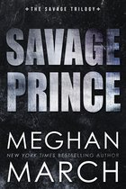 Savage Trilogy 1 - Savage Prince