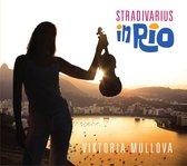 Viktoria Mullova - Stradivarius In Rio (CD)