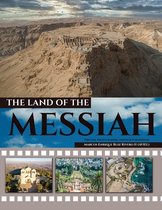 The Land of the Messiah-The Land of the Messiah