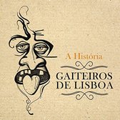 Gaiteiros De Lisboa - A Historia (CD)