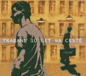 Traband - 10 Let Na Ceste (CD)