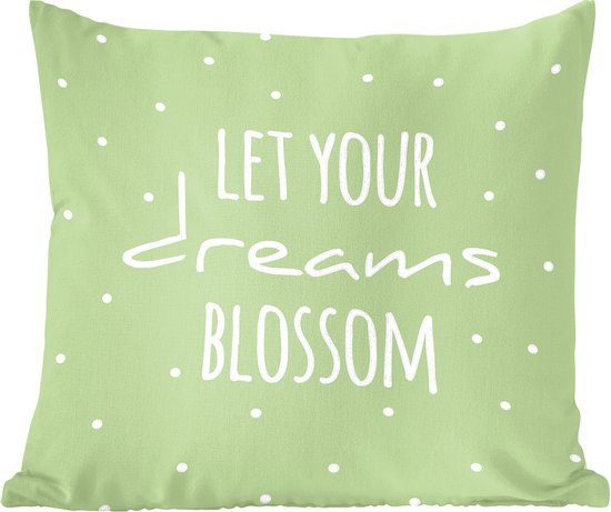 Sierkussen - Let Your Dreams Blossom Op Een Groene Achtergrond