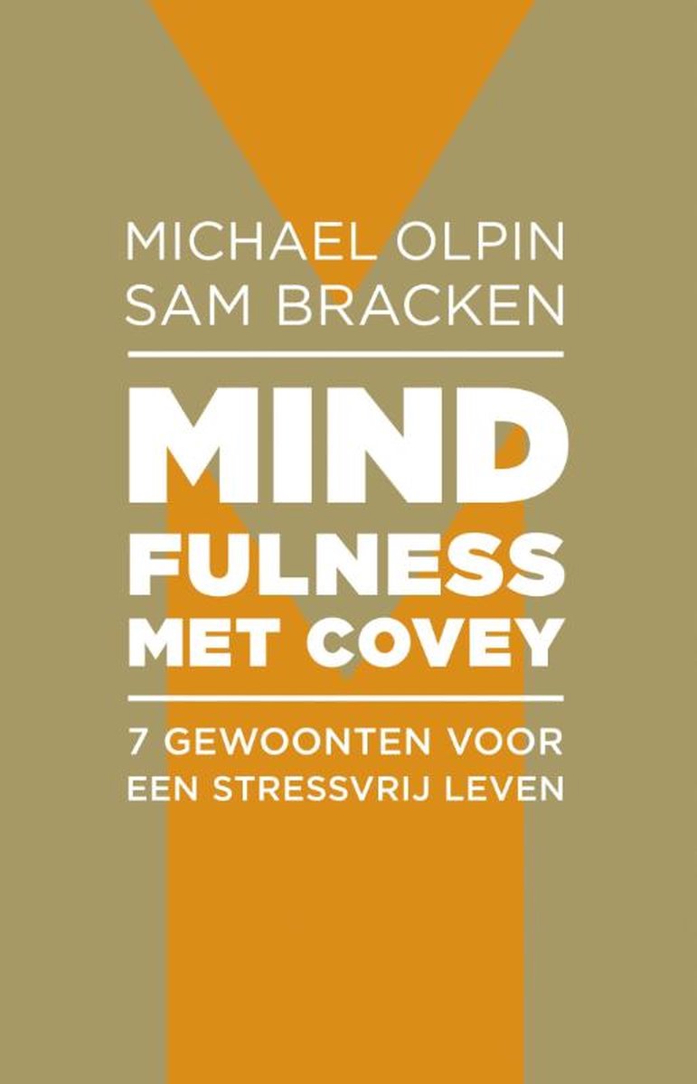 Mindfulness met Covey
