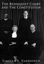 The Rehnquist Court and the Constitution