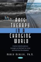 Arts Therapy in a Changing World