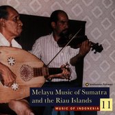 Indonesia Vol. 11: Melayu Music Of Sumatra And The