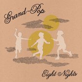 Grand-Pop - Eight Nights (LP)