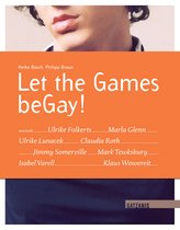 Liebe, Lust und Leidenschaft - Let the Games beGay!