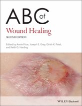 ABC Series 262 - ABC of Wound Healing