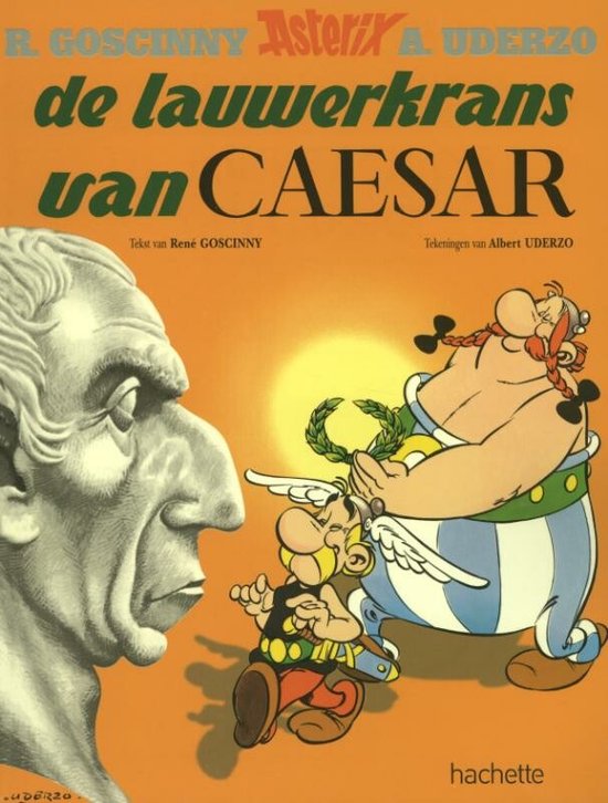 Cover van het boek 'Asterix / 18. De Lauwerkrans Van Caesar' van A. Uderzo