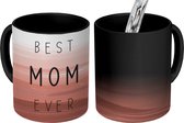 Magische Mok - Foto op Warmte Mokken - Koffiemok - Spreuken - Quotes Best mom ever - Moederdag - Mama - Cadeau moederdag - Magic Mok - Beker - 350 ML - Theemok - Mok met tekst