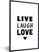 Fotolijst incl. Poster - Leuke quote - Live Laugh Love - Spreuken - Tekst - Liefde - 20x30 cm - Posterlijst