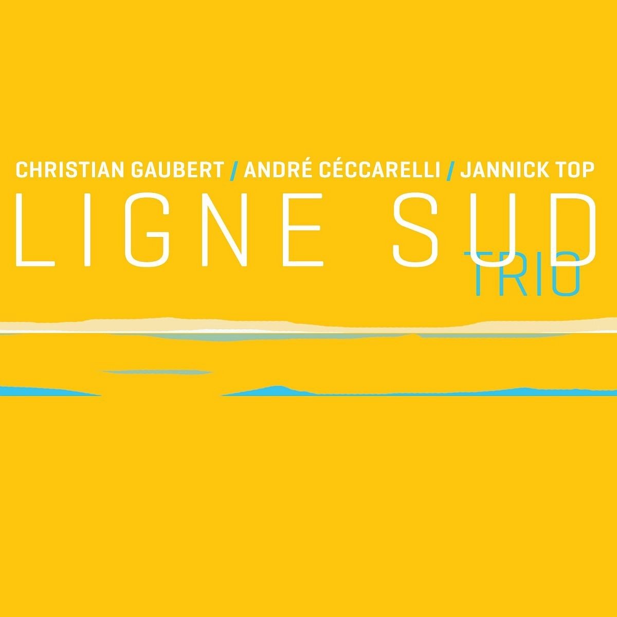 Christian Gaubert & Ligne Sud Trio - Musiques de Film & Jazz (CD)