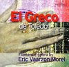 Eric Vaarzon Morel - El Greco de Toledo (2 CD)