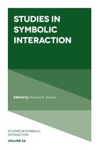 Studies in Symbolic Interaction 53 - Studies in Symbolic Interaction
