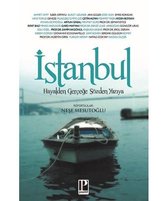 İstanbul Hayalden Gerçeğe Sözden Yazıya