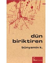 Dün Biriktiren