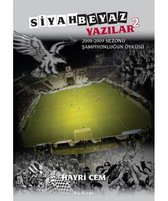Siyah Beyaz Yazılar 2 (2008   2009 Sezonu Şampiyonluğun