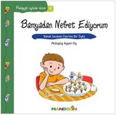 Bamyadan Nefret Ediyorum Pedagojik Öyküler Dizisi 9