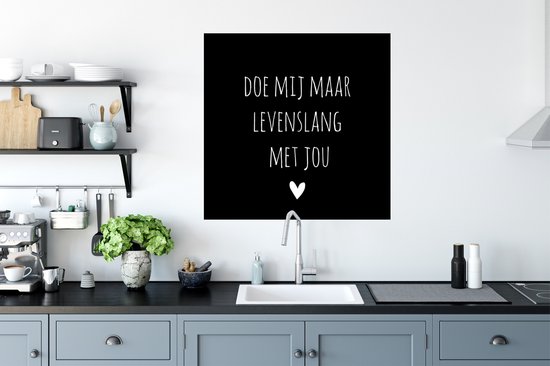 Muurstickers - Sticker Folie - Quotes - Doe mij maar levenslang met jou - Spreuken - 50x50 cm - Plakfolie - Muurstickers Kinderkamer - Zelfklevend Behang - Zelfklevend behangpapier - Stickerfolie