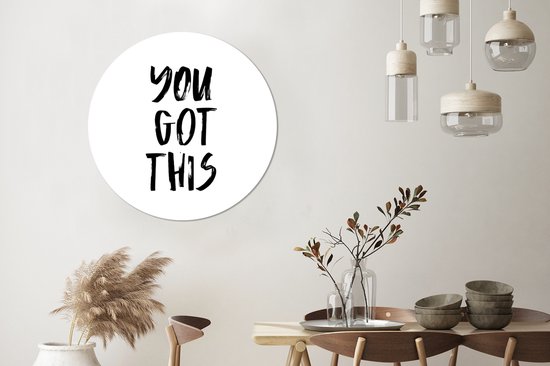 WallCircle - Wall Circle - Wall Circle Indoor - You got this - Proverbes - Citations - 90x90 cm - Décoration murale - Peintures Ronds