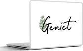 Laptop sticker - 11.6 inch - Quotes - Geniet - Spreuken - 30x21cm - Laptopstickers - Laptop skin - Cover