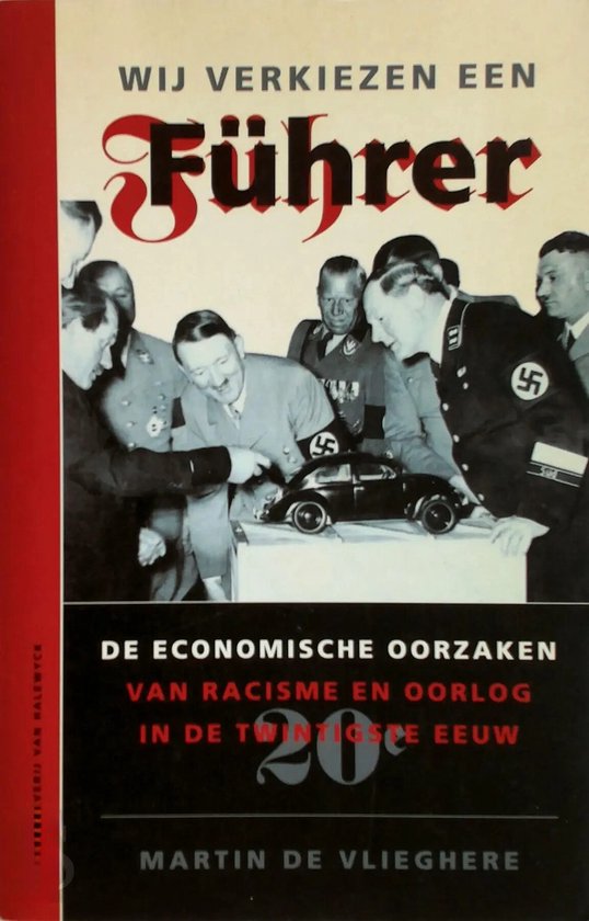 9789056170547 - Wij verkiezen een FÃ¼hrer