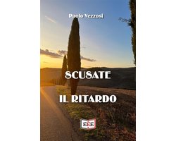 Esperienze e Testimonianze 17 - Scusate il ritardo