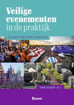 Bestuurskunde & politicologie overig - Veilige evenementen in de praktijk