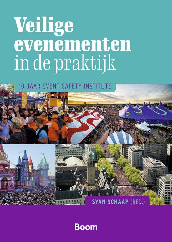 Bestuurskunde & politicologie overig - Veilige evenementen in de praktijk