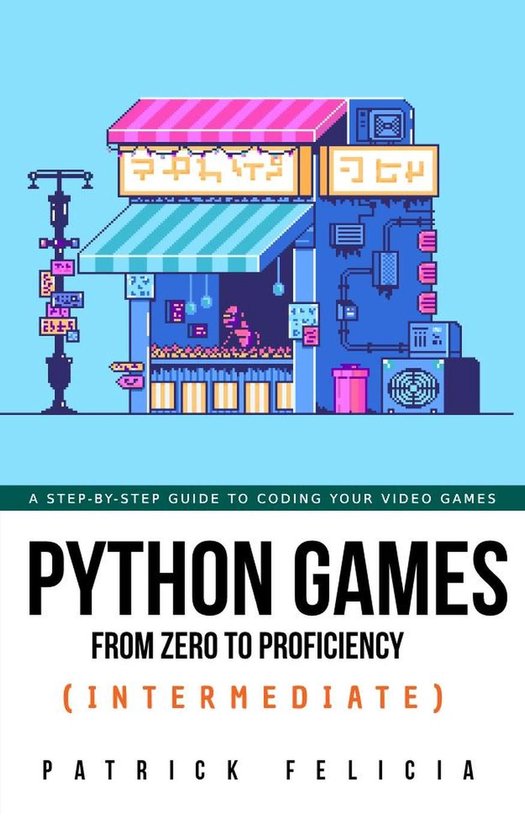 Python Games From Zero to Proficiency 1 - Python Games from Zero to ...