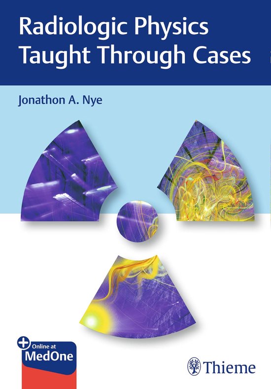 Radiologic Physics Taught Through Cases - cover