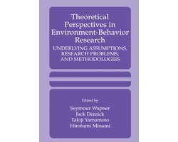 Theoretical Perspectives in Environment-Behavior Research
