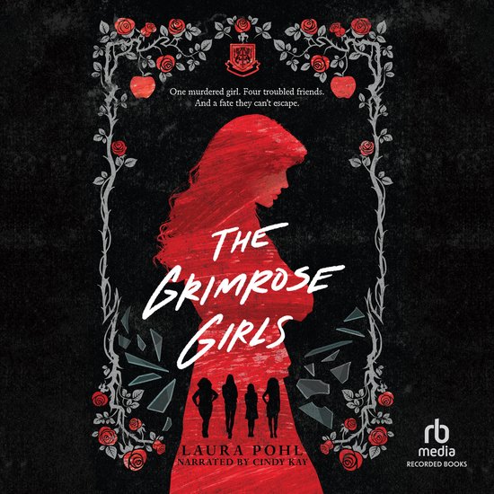 Boekomslag van The Grimrose Girls met een rood silhouet van een vrouw, vier kleine figuren en rode rozen op zwart.