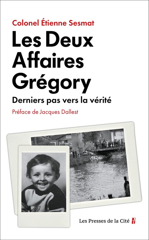 Les Deux Affaires Grégory - Derniers pas vers la vérité - cover