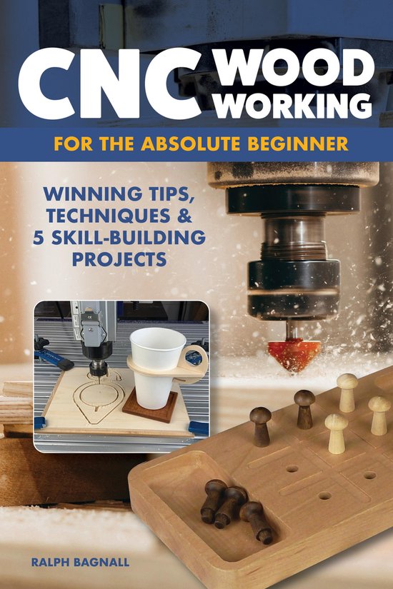 CNC Woodworking for the Absolute Beginner - cover