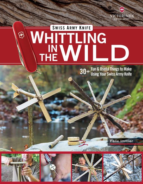Victorinox Swiss Army Knife Whittling in the Wild - cover