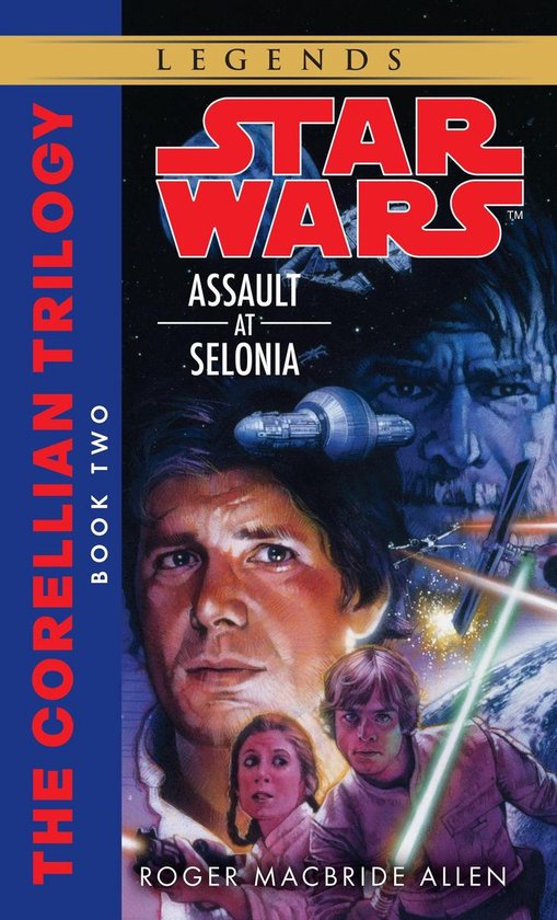 Star Wars: The Corellian Trilogy - Legends 2 - Assault at Se ... - cover