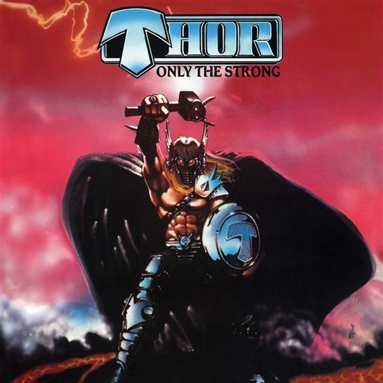 Thor - Only The Strong (2 CD) (Deluxe Edition)