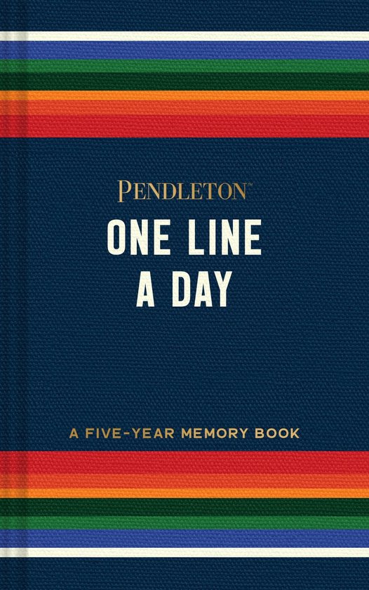 Pendleton One Line a Day - Dagboek voor 5 jaar - A Five-Year Memory ...