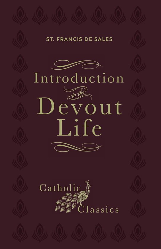 Catholic Classics - Introduction to the Devout Life