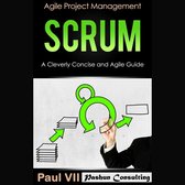 Scrum: A Cleverly Concise and Agile Guide