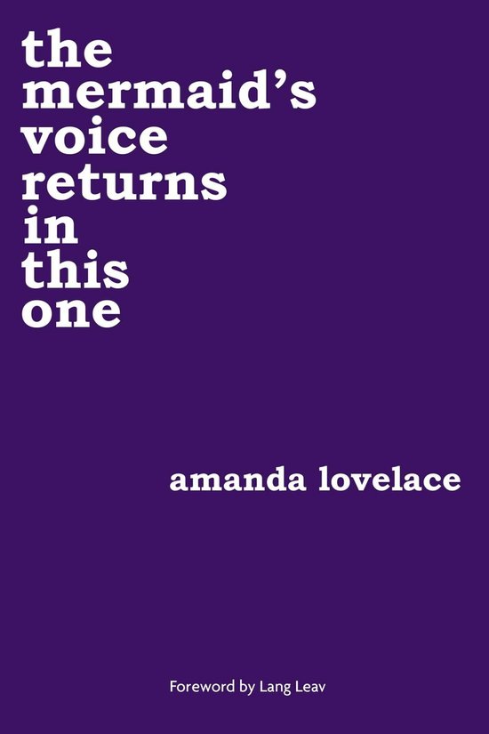 Couverture de livre avec le titre 'the mermaid's voice returns in this one' et le nom 'amanda lovelace'.
