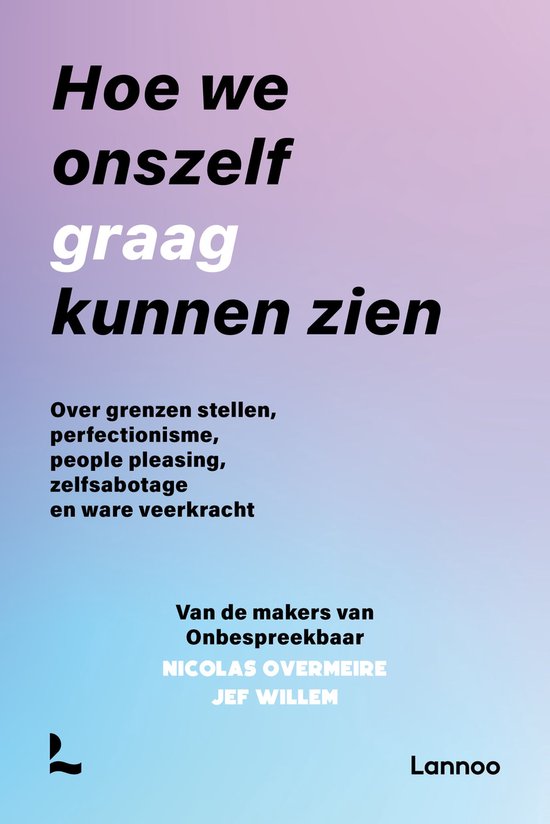 Hoe we onszelf graag kunnen zien - cover